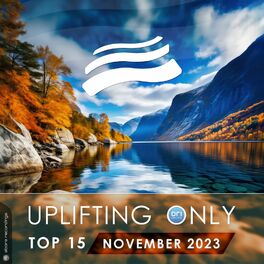 Album cover of Uplifting Only Top 15: November 2023 (Extended Mixes)