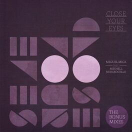 Album cover of Close Your Eyes (The Bonus Mixes)
