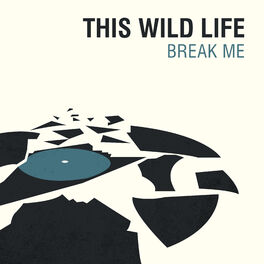Album cover of Break Me (Single)