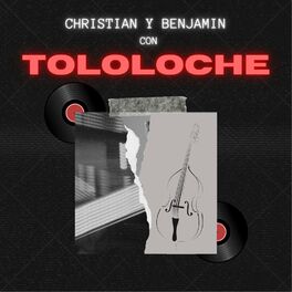 Album cover of Christian Y Benjamin Con Tololoche