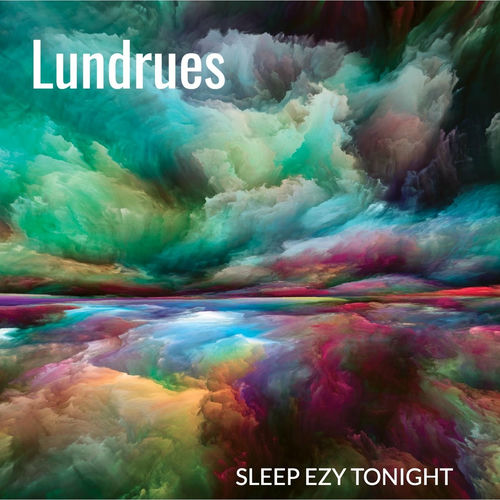 Sleep Ezy Tonight - Lundrues (2021) обложка альбома