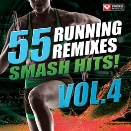 Album cover of 55 Smash Hits! - Running Remixes, Vol. 4