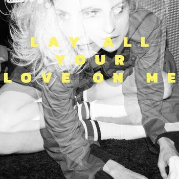 Lay All Your Love on Me cover