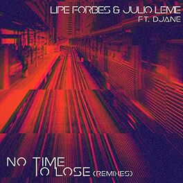 Album cover of No Time to Lose (Remixes)