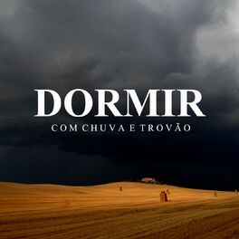 Album cover of Dormir Com Chuva e Trovão