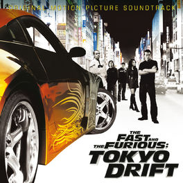Album picture of The Fast And The Furious: Tokyo Drift (Original Motion Picture Soundtrack)