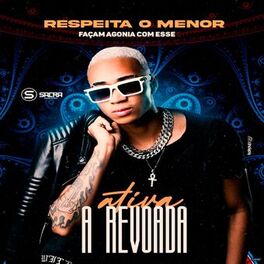 Album cover of Respeita o Menor, Façam Agonia Com Esse - Ativa a Revoada
