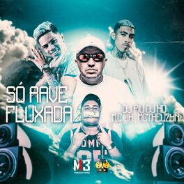 Album cover of Só Rave Fluxada