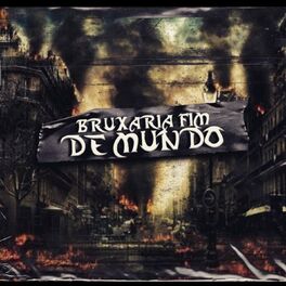Album cover of BRUXARIA FIM DE MUNDO