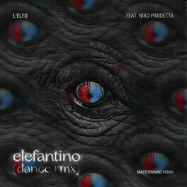 Album cover of Elefantino (dance RMX) [feat. Niko Pandetta]