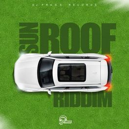 Album cover of Sun Roof Riddim