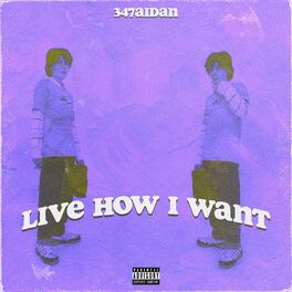 Album cover of Live How I Want