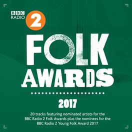 Album cover of BBC Radio 2 Folk Awards 2017