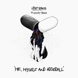 Album cover of Me Myself & Adderall (feat. Goody Grace)
