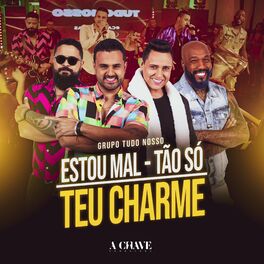 Album cover of Estou Mal / Tão Só / Teu Charme