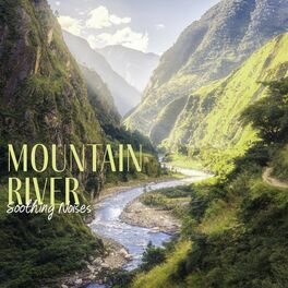 Album cover of Mountain River Soothing Noises