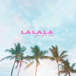 Album cover of La La La (Fool for Love)
