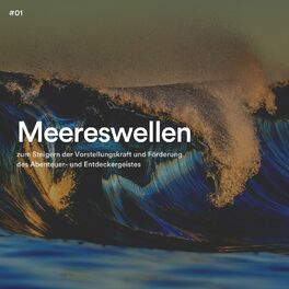 Album cover of #01 Meereswellen zum Steigern der Vorstellungskraft und Förderung des Abenteuer- und Entdeckergeistes