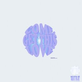 Album cover of Come Get This Love