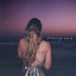 Album cover of I’ll Never Get Over It