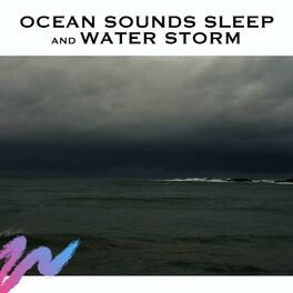 Album cover of Ocean Sounds Sleep and Water Storm