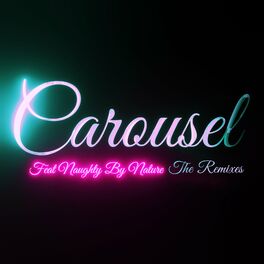 Album cover of Carousel (The Remixes)