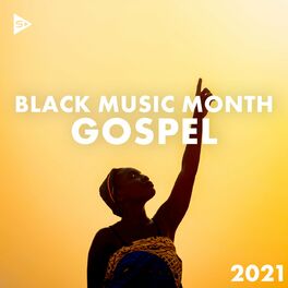Album cover of Black Music Month 2021: Gospel