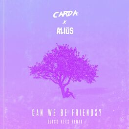 Album cover of Can We Be Friends? (Glass Keys Remix)