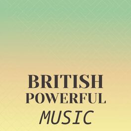 Album cover of British Powerful Music