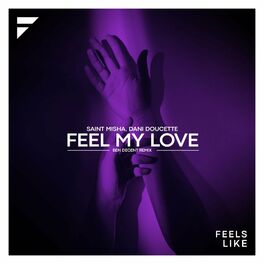 Album cover of Feel My Love (Ben Decent Remix)