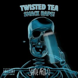 Album cover of Twisted Tea Smack Raps!