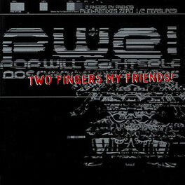 Album cover of Two Fingers My Friends!