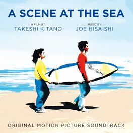 Album cover of A Scene at the Sea (Takeshi Kitano's Original Motion Picture Soundtrack)
