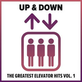 Album cover of Up & Down - The Greatest Elevator Hits, Vol. 1
