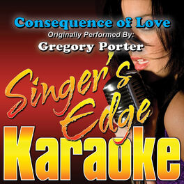 Album cover of Consequence of Love (Originally Performed by Gregory Porter) [Instrumental]