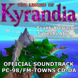 Album cover of The Legend of Kyrandia I: PC-98/FM-TOWNS CD-DA (Original Game Soundtrack)