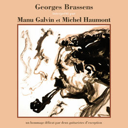 Album cover of Georges Brassens interprété par Manu Galvin et Michel Haumont (Un hommage délicat par deux guitaristes d'exception)