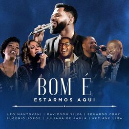 Album cover of Bom É Estarmos Aqui