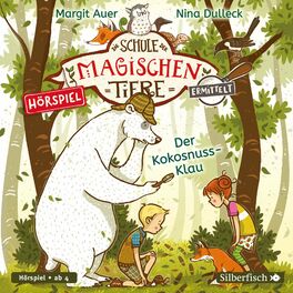Album cover of Die Schule der magischen Tiere ermittelt - Hörspiele 3: Der Kokosnuss-Klau