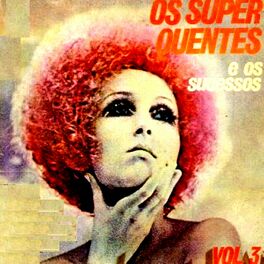 Album cover of Os Super Quentes e Os Sucessos, Vol. 3