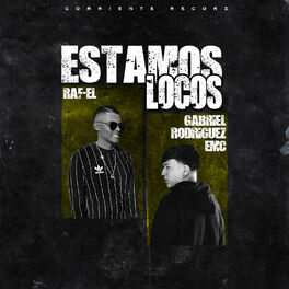 Album cover of Estamos Locos