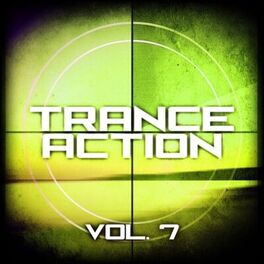 Album cover of Trance Action, Vol. 7