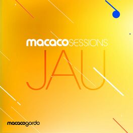 Album cover of Macaco Sessions: Jau Vol.1 (Ao Vivo)