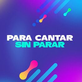 Album cover of Para cantar sin parar