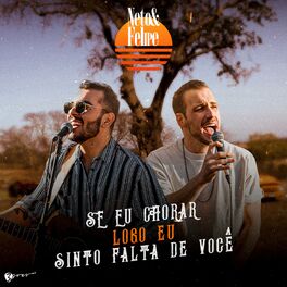 Album cover of Se Eu Chorar / Logo Eu / Sinto Falta de Você (Ao Vivo)
