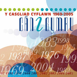 Album cover of Can I Gymru (Y Casgliad Cyflawn: 1969-2005) / Song For Wales (1969-2005)