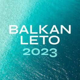 Album cover of Balkan Leto 2023