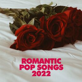Album cover of Romantic Pop Songs 2022