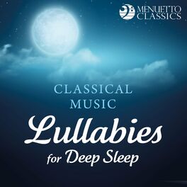 Album cover of Classical Music Lullabies for Deep Sleep
