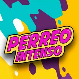 Album cover of Perreo Intenso
